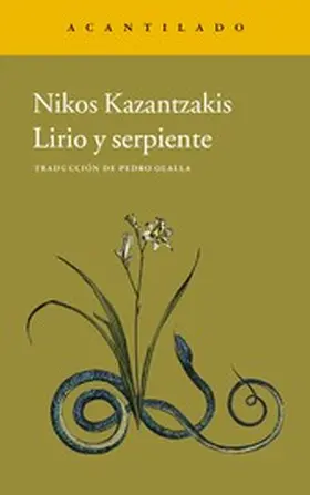 Kazantzakis |  Lirio y serpiente | eBook | Sack Fachmedien
