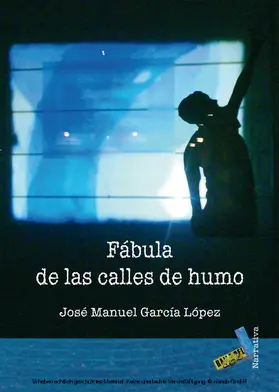 García López |  Fábula de las calles de humo | eBook | Sack Fachmedien