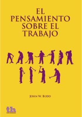 Budd |  El pensamiento sobre el trabajo | eBook | Sack Fachmedien