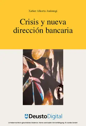 Alkorta Andonegi |  Crisis y nueva dirección bancaria | eBook | Sack Fachmedien