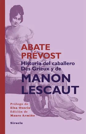 Prévost / Armiño |  Historia del Caballero Des Grieux y de Manon Lescaut | eBook | Sack Fachmedien