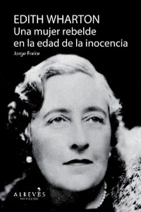 Freire |  Edith Warthon, Una mujer en la edad de la inocencia | eBook | Sack Fachmedien