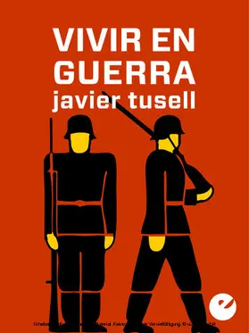 Tusell |  Vivir en guerra | eBook | Sack Fachmedien