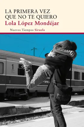 López Mondéjar |  La primera vez que no te quiero | eBook | Sack Fachmedien