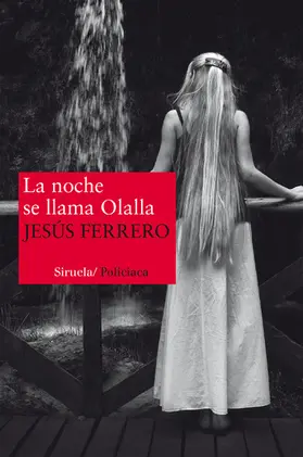 Ferrero |  La noche se llama Olalla | eBook | Sack Fachmedien