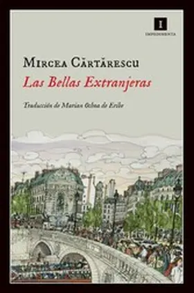 Cartarescu |  Las Bellas Extranjeras | eBook | Sack Fachmedien