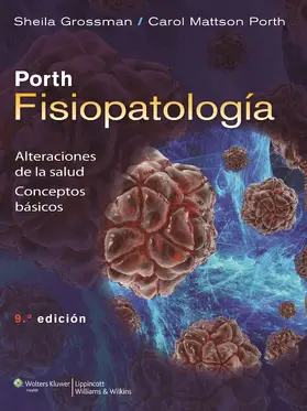 Grossman | Porth. Fisiopatologia: alteraciones de la salud | Buch | 978-84-16004-16-4 | www.sack.de