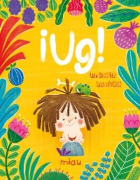 Ordoñez / Sánchez |  ¡Ug! | eBook | Sack Fachmedien