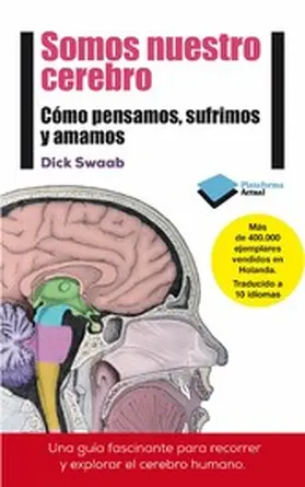 Swaab |  Somos nuestro cerebro | eBook | Sack Fachmedien