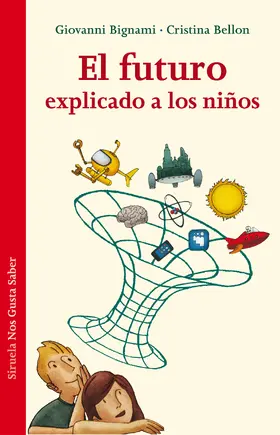 Bignami / Bellon |  El futuro explicado a los niños | eBook | Sack Fachmedien