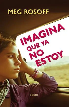 Rosoff |  Imagina que ya no estoy | eBook | Sack Fachmedien