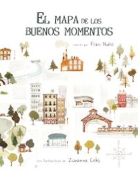 Nuño |  El mapa de los buenos momentos | eBook | Sack Fachmedien