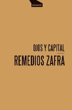 Zafra |  Ojos y capital | eBook | Sack Fachmedien