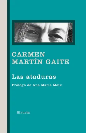 Martín Gaite |  Las ataduras | eBook | Sack Fachmedien