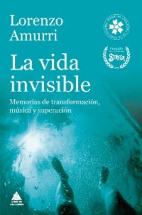Amurri |  La vida invisible | eBook | Sack Fachmedien