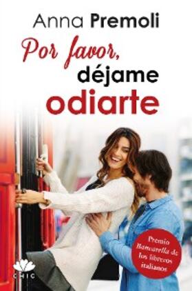 Premoli |  Por favor, déjame odiarte | eBook | Sack Fachmedien