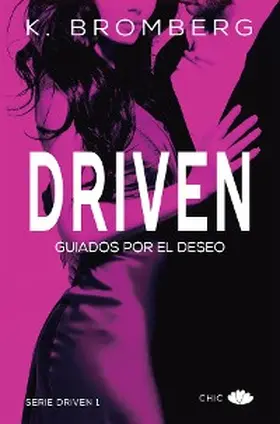 Bromberg |  Driven | eBook | Sack Fachmedien