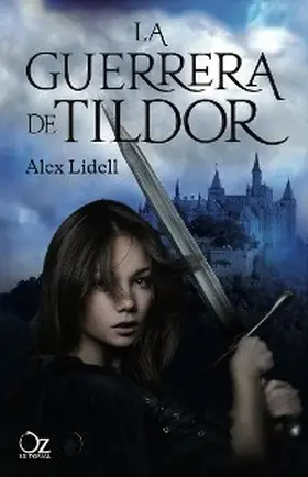 Lidell |  La guerrera de Tildor | eBook | Sack Fachmedien