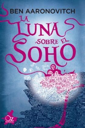 Aaronovitch |  La luna sobre el Soho | eBook | Sack Fachmedien