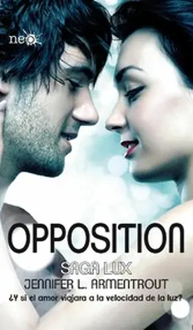 L. Armentrout |  Opposition (Saga LUX 5) | eBook | Sack Fachmedien