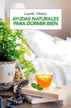 Vukovic |  Ayudas naturales para dormir bien | eBook | Sack Fachmedien