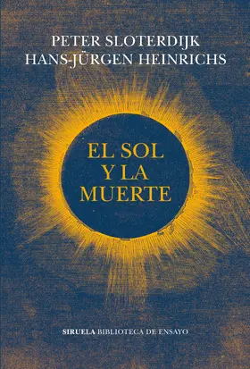 Heinrichs / Sloterdijk |  El Sol y la muerte | eBook | Sack Fachmedien