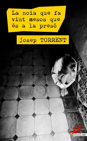 Torrent Alabau |  La noia que fa vint mesos que és a la presó | eBook | Sack Fachmedien