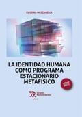 Mazzarella |  La identidad humana como programa estacionario metafísico | eBook | Sack Fachmedien