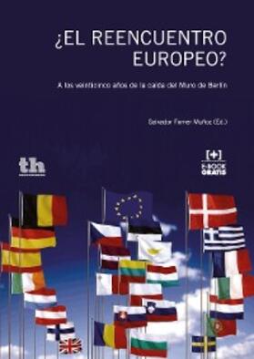 Moreno Fonseret / Bardají / Martín de la Guardia |  ¿El Reencuentro Europeo? | eBook | Sack Fachmedien