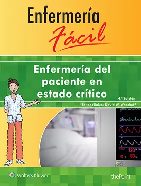 Lippincott Williams & Wilkins | Enfermeria facil. Enfermeria del paciente en estado critico | Buch | 978-84-16353-80-4 | sack.de