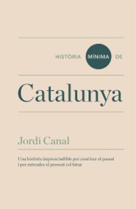 Canal |  Història mínima de Catalunya | eBook | Sack Fachmedien