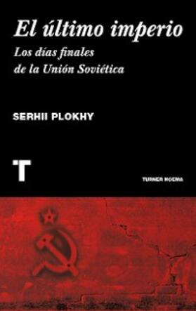 Plokhi |  El último imperio | eBook | Sack Fachmedien