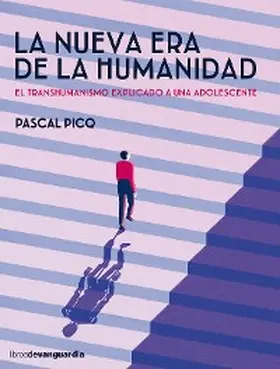 Picq |  La nueva era de la humanidad | eBook | Sack Fachmedien