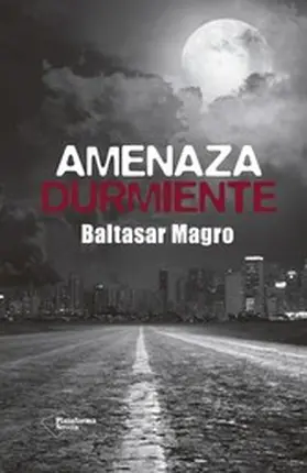 Magro |  Amenaza durmiente | eBook | Sack Fachmedien