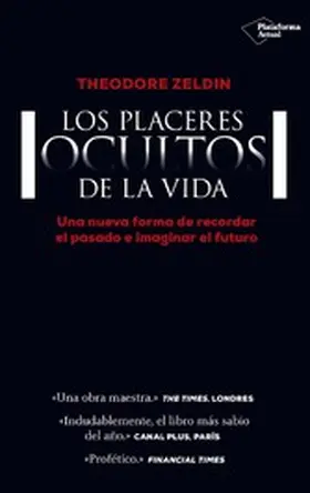 Zeldin |  Los placeres ocultos de la vida | eBook | Sack Fachmedien
