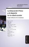 Martínez Álvarez / Gómez / Aisenstein |  La Educación Física y el deporte en la edad escolar | eBook | Sack Fachmedien