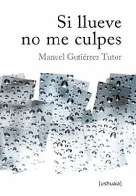 Gutiérrez Tutor |  Si llueve no me culpes | eBook | Sack Fachmedien
