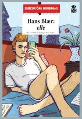 Norddahl |  Hans Blaer: elle | eBook | Sack Fachmedien
