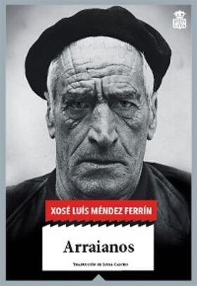 Méndez Ferrín |  Arraianos | eBook | Sack Fachmedien