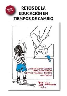Suárez Guerrero / Horcas López / Sanz Cervera |  Retos de la educación en tiempos de cambio | eBook | Sack Fachmedien