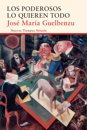 Guelbenzu |  Los poderosos lo quieren todo | eBook | Sack Fachmedien