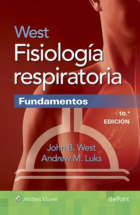 West / Luks |  West Fisiologia respiratoria. Fundamentos | Buch |  Sack Fachmedien