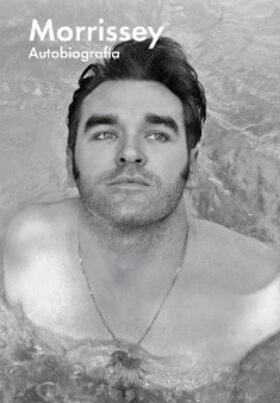 Morrissey |  Autobiografía | eBook | Sack Fachmedien