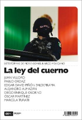 Villoro / Ordaz / Balderrama Piñón |  La ley del cuerno | eBook | Sack Fachmedien