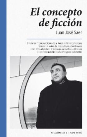 Saer |  El concepto de ficción | eBook | Sack Fachmedien