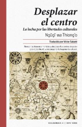 Thiong'O |  Desplazar el centro | eBook | Sack Fachmedien