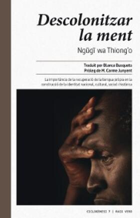 Thiong'O |  Descolonitzar la ment | eBook | Sack Fachmedien