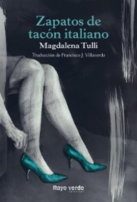 Tulli |  Zapatos de tacón italiano | eBook | Sack Fachmedien