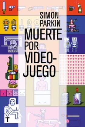 Parkin |  Muerte por videojuego | eBook | Sack Fachmedien