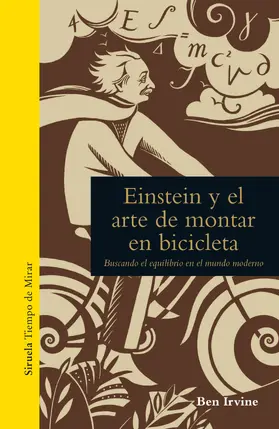 Irvine |  Einstein y el arte de montar en bicicleta | eBook | Sack Fachmedien
